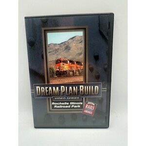 Dream Plan Build Rochelle Illinois Railroad Park DVD Rails Across America